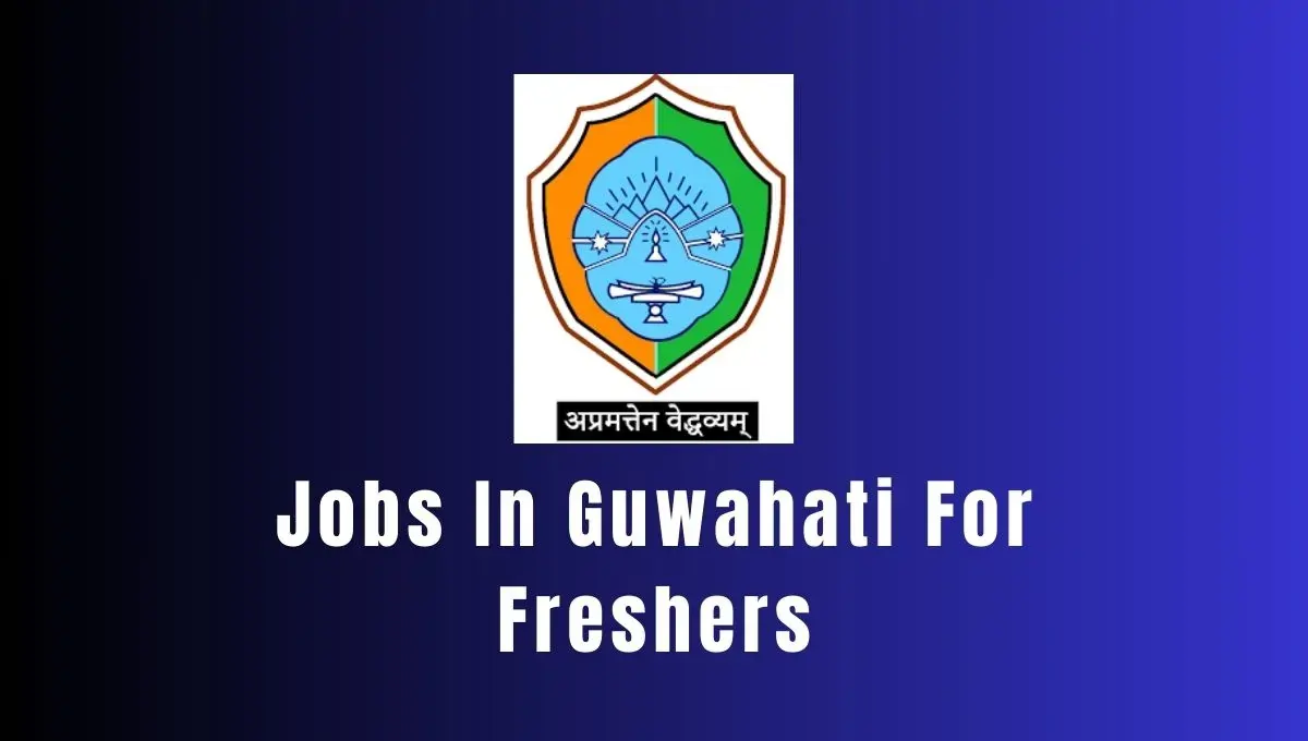 Jobs In Guwahati