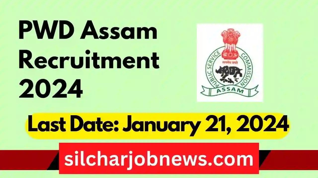 PWD Assam Recruitment