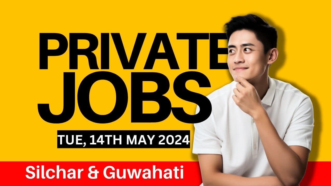 private jobs in silchar1